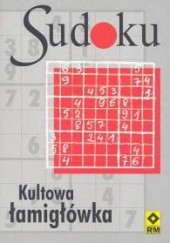 Okładka książki Sudoku. Kultowa łamigłówka praca zbiorowa