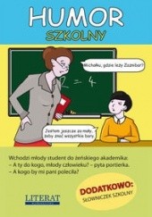 Okładka książki Humor szkolny. praca zbiorowa