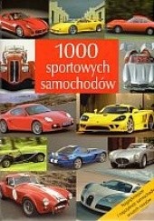 Okładka książki 1000 sportowych samochodów praca zbiorowa