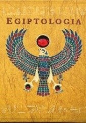 Okładka książki Egiptologia. W poszukiwaniu grobu Ozyrysa Dugald A. Steer