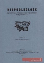 Okładka książki Niepodległość. Czasopismo poświęcone najnowszym dziejom Polski. Tom LVI Redakcja pisma Niepodległość
