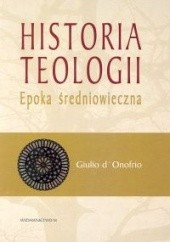 Okładka książki Historia teologii - D&apos,Onoferio Giulio Giulio d'Onofrio