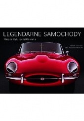 Okładka książki Legendarne samochody. Klasyka stylu i projektowania Robert Cumberford, Michel Zumbrunn