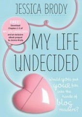 Okładka książki My life Undecided Jessica Brody