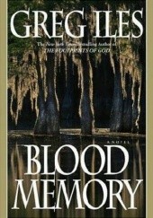 Okładka książki Pamięć krwi Greg Iles