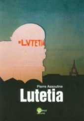 Okładka książki Lutetia Pierre Assouline