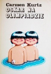 Okładka książki Oskar na Olimpiadzie Carmen Kurtz
