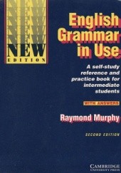 Okładka książki English Grammar in Use. A self-study reference and practice book for intermediate students. With Answers Raymond Murphy