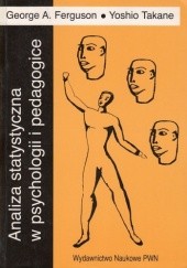 Okładka książki Analiza statystyczna w psychologii i pedagogice George Ferguson, George A. Ferguson Yoshio Takane