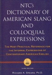 Okładka książki NTCs Dictionary of American Slang And Colloquial Expressions Richard A. Spears