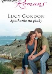 Okładka książki Spotkanie na plaży Lucy Gordon