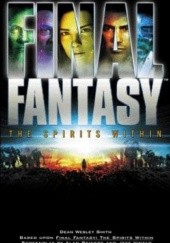 Okładka książki Final Fantasy: The Spirits Within Dean Wesley Smith
