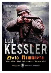 Okładka książki Złoto Himmlera Leo Kessler