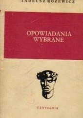 Okładka książki Opowiadania wybrane Tadeusz Różewicz