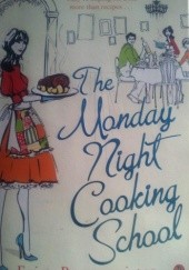 Okładka książki The Monday Night Cooking School Erica Bauermeister