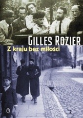 Okładka książki Z kraju bez miłości Gilles Rozier