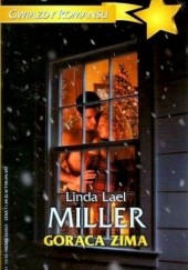 Okładka książki Gorąca zima Linda Lael Miller