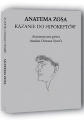 Okładka książki Anatema Zosa, Kazanie do Hipokrytów Austin Osman Spare