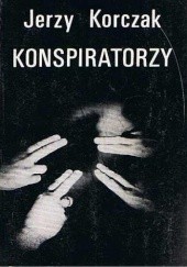 Okładka książki Konspiratorzy Jerzy Korczak