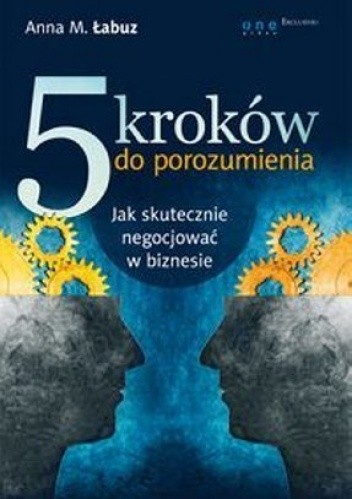 Okładka książki 5 kroków do porozumienia Anna Magdalena Łabuz