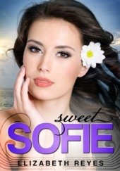 Okładka książki Sweet Sofie Elizabeth Reyes