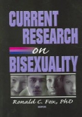 Okładka książki Current Research on Bisexuality Ronald C. Fox