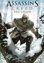 Okładka książki Assassin's Creed: The Chain Karl Kerschl, Cameron Stewart