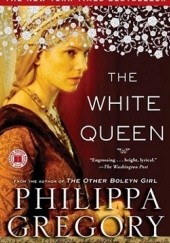 Okładka książki The White Queen Philippa Gregory