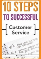 Okładka książki 10 Steps To Successful Customer Service Maxine Kamin
