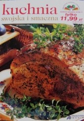 Okładka książki Kuchnia swojska i smaczna praca zbiorowa