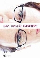 Okładka książki Blogotony Inga Iwasiów