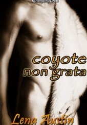 Okładka książki Coyote Non Grata Lena Austin