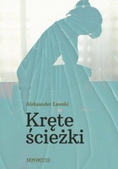 Okładka książki Kręte ścieżki Aleksander Ławski