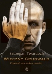Okładka książki Wieczny Grunwald