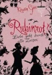 Okładka książki Rubinrot. Liebe geht durch alle Zeiten Kerstin Gier
