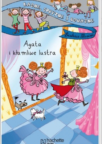 Okładka książki Agata i kłamliwe lustra Beatrice Masini