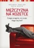 Okładka książki Mężczyzna na kozetce. Czego pragnie, co czuje, kogo się boi? Brandy Engler,&nbsp;David Rensin