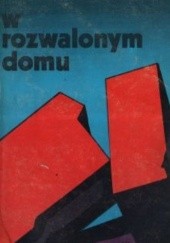 Okładka książki W rozwalonym domu Jan Dobraczyński