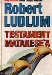 Okładka książki Testament Matarese'a Robert Ludlum