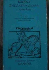Okładka książki Księga ballad angielskich i szkockich Juliusz Kydryński