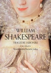 Okładka książki Tragedie i kroniki William Shakespeare