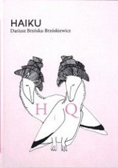 Okładka książki Haiku. Część I Dariusz Brzóska Brzóskiewicz
