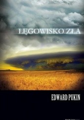 Okładka książki Lęgowisko zła Edward Pukin