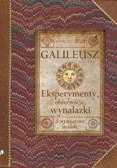 Okładka książki Galileusz. Obserwacje, eksperymenty i wynalazki Peter Riley