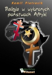 Okładka książki Religie w wybranych państwach Afryki Kamil Pietrasik