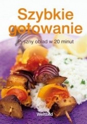 Okładka książki Szybkie gotowanie. Pyszny obiad w 20 minut Hans Blocher