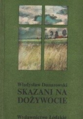 Okładka książki Skazani na dożywocie Władysław Dunarowski
