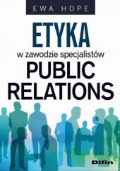 Okładka książki Etyka w zawodzie specjalistów public relations