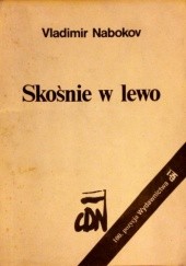 Okładka książki Skośnie w lewo Vladimir Nabokov