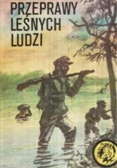 Okładka książki Przeprawy leśnych ludzi Bolesław Jagielski